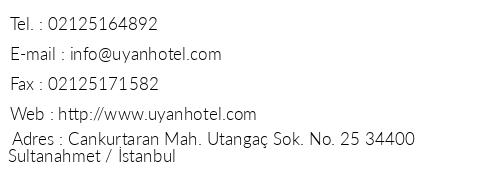 Uyan Hotel telefon numaralar, faks, e-mail, posta adresi ve iletiim bilgileri